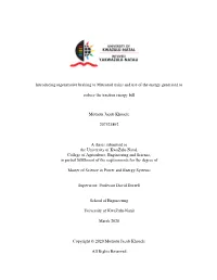 Introducing Regenerative Braking to Metrorail Trains and Use of the Energy Generated to Reduce the Traction Energy Bill Mothobi