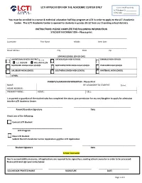 LCTI APPLICATION for the ACADEMIC CENTER ONLY for LCTI Staff Use Only LCTI Student ID: ______Entry Date: ______