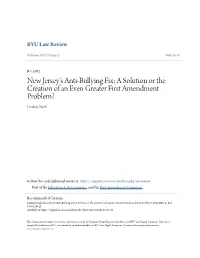 New Jersey's Anti-Bullying Fix: a Solution Or the Creation of an Even Greater First Amendment Problem? Lindsay Nash
