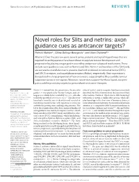 Novel Roles for Slits and Netrins: Axon Guidance Cues As Anticancer Targets?