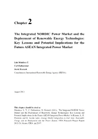 Chapter 2. the Integrated Nordic Power Market and the Deployment