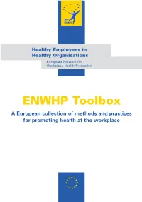 ENWHP Toolbox a European Collection of Methods and Practices for Promoting Health at the Workplace