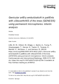 Genicular Artery Embolization in Patients with Osteoarthritis of the Knee (GENESIS) Using Permanent Microspheres: Interim Analysis