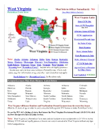 States That Honor the West Virginia Provisional Permit (18-20 Y/O) Click on State Reciprocity Info in Links Section