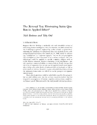 The Reversal Test: Eliminating Status Quo Bias in Applied Ethics*