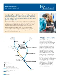 What Is a Hybrid Bill? Main Line Main Line York a Hybrid Bill Is a Set of Proposals Leeds Preston for Introducing New Laws, Or Wigan Changing Existing Ones
