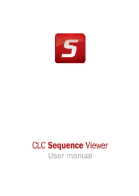CLC Sequence Viewer Manual for CLC Sequence Viewer 6.5 Windows, Mac OS X and Linux