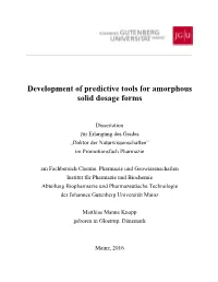 Development of Predictive Tools for Amorphous Solid Dosage Forms
