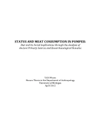 STATUS and MEAT CONSUMPTION in POMPEII: Diet and Its Social Implications Through the Analysis of Ancient Primary Sources and Zooarchaeological Remains