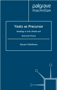 Yeats As Precursor Readings in Irish, British And