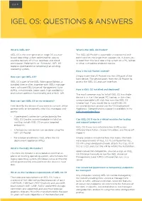 Igel Os: Questions & Answers
