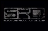 Signature Reduction Devices SIGNATURE REDUCTION DEVICES COMPANY HISTORY