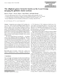 ASTRONOMY and ASTROPHYSICS the Elliptical Galaxy Formerly Known As the Local Group: Merging the Globular Cluster Systems