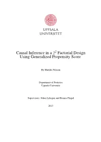 Causal Inference in a 2 Factorial Design Using Generalized