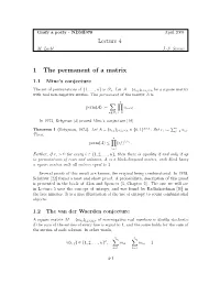 Lecture 4 1 the Permanent of a Matrix