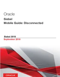 Siebel Mobile Guide: Disconnected