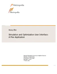 Simulation and Optimization User Interface:A Flex Application