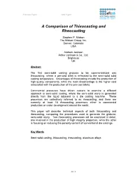 A Comparison of Thixocasting and Rheocasting