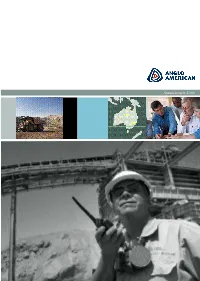 Anglo American Plc with Its Subsidiaries, Joint Ventures and Associates Is a Global Leader in the Mining and Natural Resource Sectors