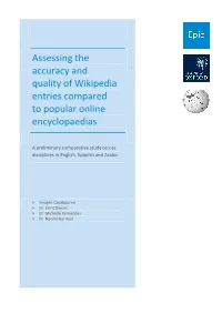 Assessing the Accuracy and Quality of Wikipedia Entries Compared to Popular Online Encyclopaedias