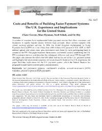 Costs and Benefits of Building Faster Payment Systems: the U.K