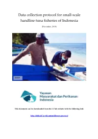 Data Collection Protocol for Small-Scale Handline Tuna Fisheries of Indonesia