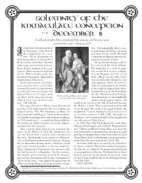 Solemnity of the Immaculate Conception - December 8 I Will Put Enmity Between You and the Woman, and Between Your Seed and Her Seed