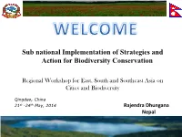 Sub National Implementation of Strategies and Action for Biodiversity Conservation