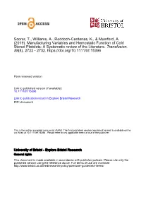 (2019). Manufacturing Variables and Hemostatic Function of Cold Stored Platelets: a Systematic Review of the Literature