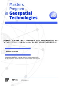 Modeling Malaria Cases Associated with Environmental Risk Factors in Ethiopia Using Geographically Weighted Regression
