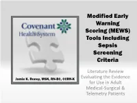 Modified Early Warning Scoring (MEWS) Tools Including Sepsis Screening Criteria