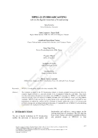MPEG-21 in BROADCASTING Role in the Digital Transition of Broadcasting