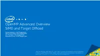Openmp Advanced Overview SIMD and Target Offload