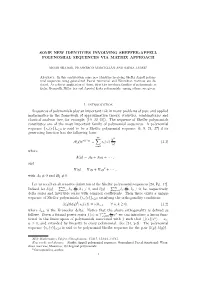 Some New Identities Involving Sheffer-Appell Polynomial Sequences Via Matrix Approach