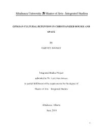 Gitksan Cultural Retention in Christianized Houses And
