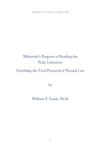 Maharishi's Program of Reading the Vedic Literature: Unfolding the Total