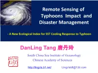 Remote Sensing of Typhoons Impact and Disaster Management Danling