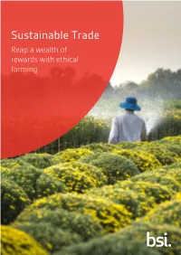 Sustainable Trade Reap a Wealth of Rewards with Ethical Farming Introduction