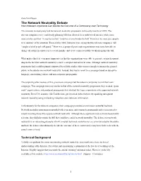The Network Neutrality Debate How Irrelevant Arguments Can Decide the Outcome of a Controversy Over Technology