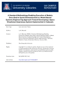 A Standard Methodology Enabling Execution of Models Described in Sysml Demonstrated in a Model Based Systems Engineering Approac