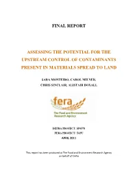 Assessing the Potential for the Upstream Control of Contaminants Present in Materials Spread to Land