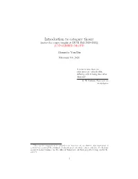 Introduction to Category Theory (Notes for Course Taught at HUJI, Fall 2020-2021) (UNPOLISHED DRAFT)
