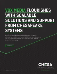 Vox Media Flourishes with Scalable Solutions and Support from Chesapeake Systems