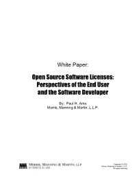 Open Source Software Licenses: Perspectives of the End User and the Software Developer