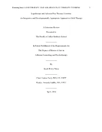 Running Head: LOGOTHERAPY and ADLERIAN PLAY THERAPY COMBINE 1