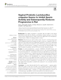 Vaginal Probiotic Lactobacillus Crispatus Seems to Inhibit Sperm Activity and Subsequently Reduces Pregnancies in Rat