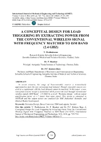 A Conceptual Design for Load Triggering by Extracting Power from the Conventional Wireless Signal with Frequency Matched to Ism Band (2.4 Ghz)