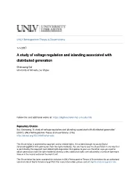A Study of Voltage Regulation and Islanding Associated with Distributed Generation