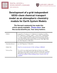 Development of a Grid-Independent GEOS-Chem Chemical Transport Model As an Atmospheric Chemistry Module for Earth System Models