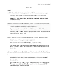 Works Cited Primary: “AAGPBL Charm School.” Youtube, Uploaded By